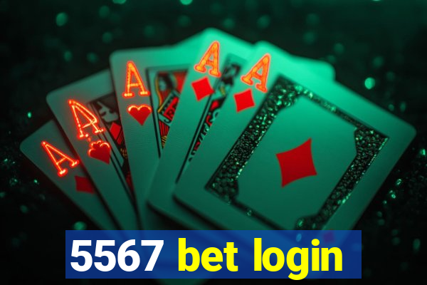 5567 bet login